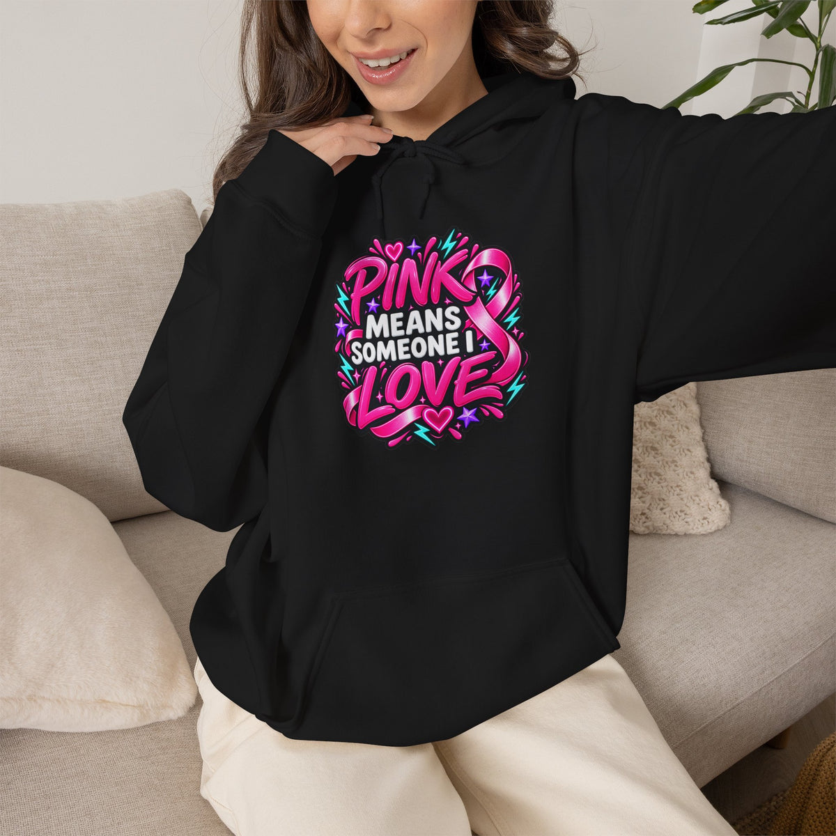 Pink Means Someone I Love Pullover Hoodie