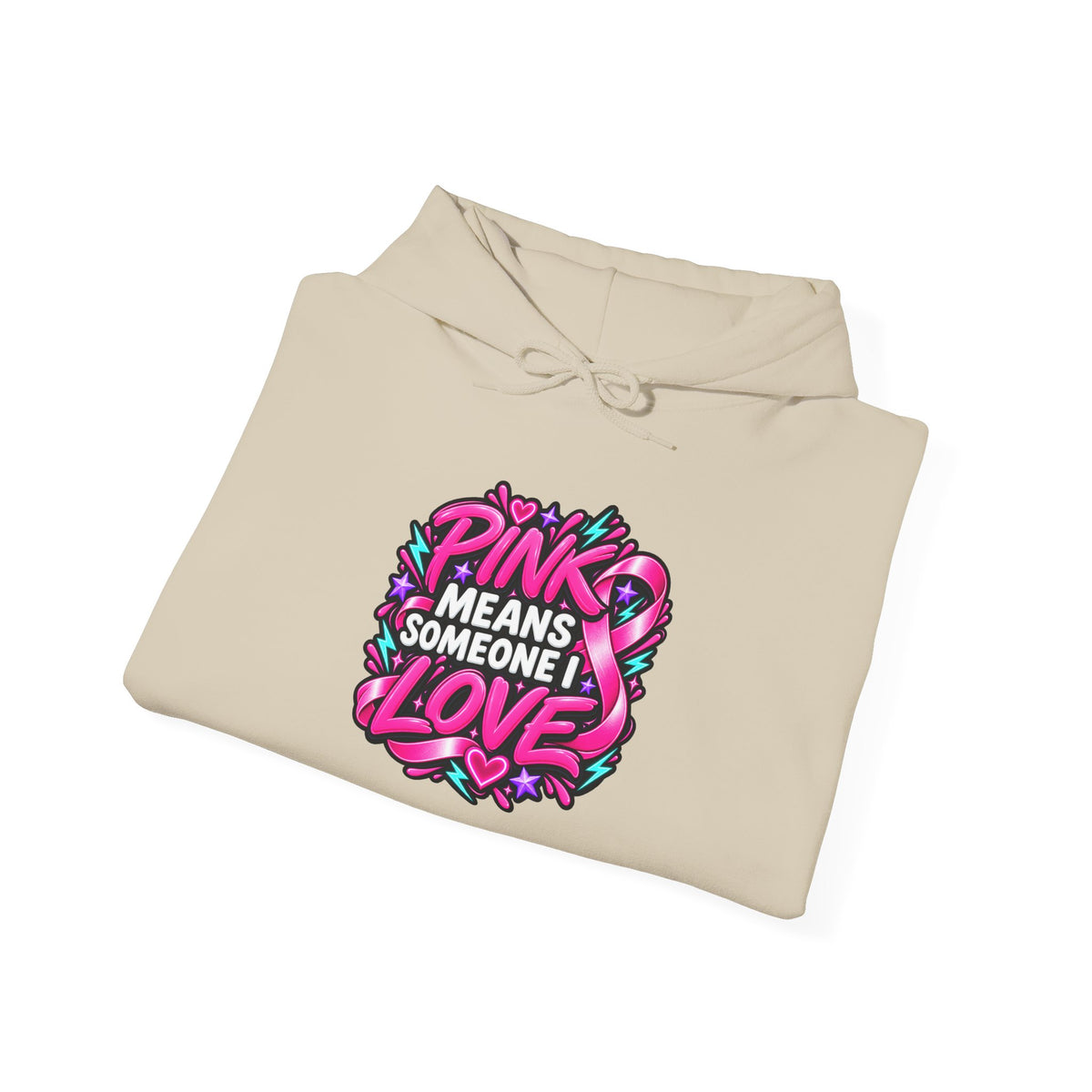 Pink Means Someone I Love Pullover Hoodie