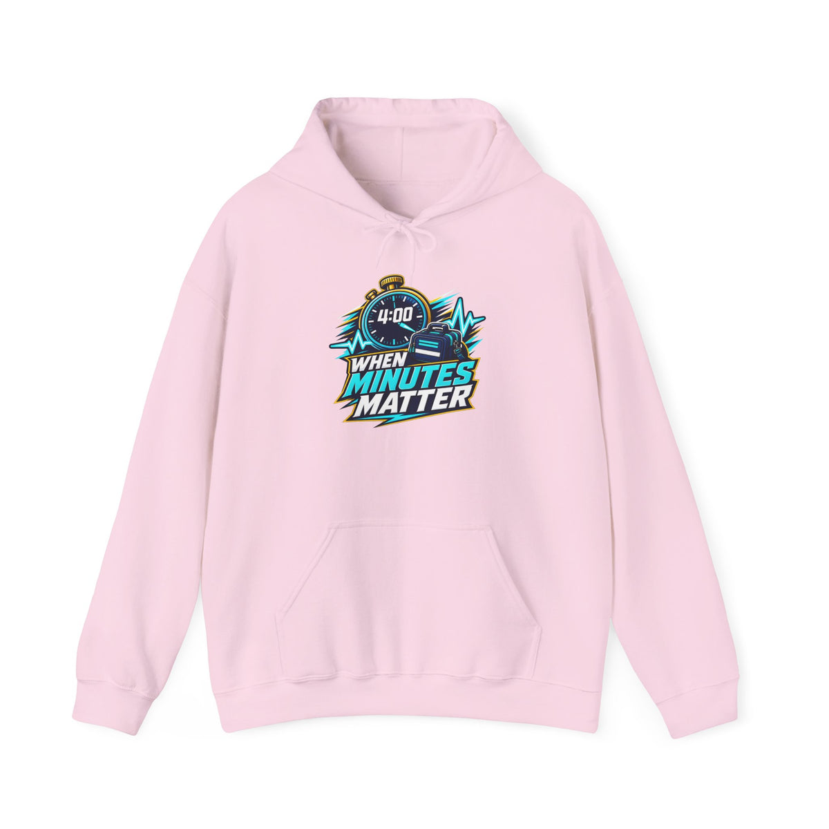 When Minutes Matter Hoodie - Emergency Response & First Responder Awareness Sweatshirt