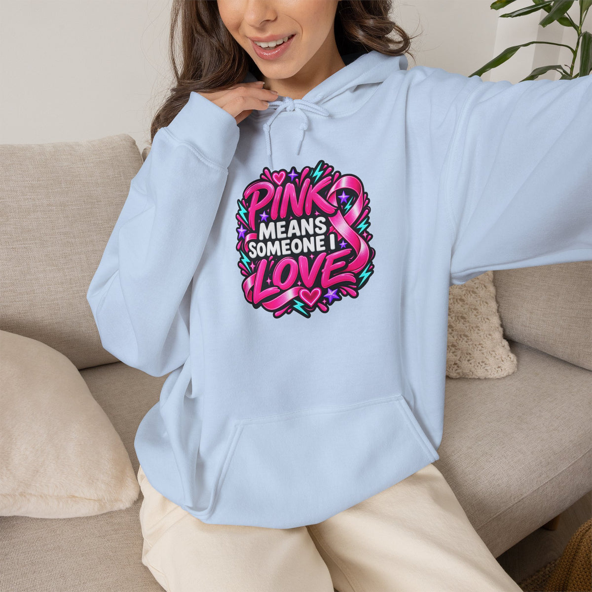 Pink Means Someone I Love Pullover Hoodie