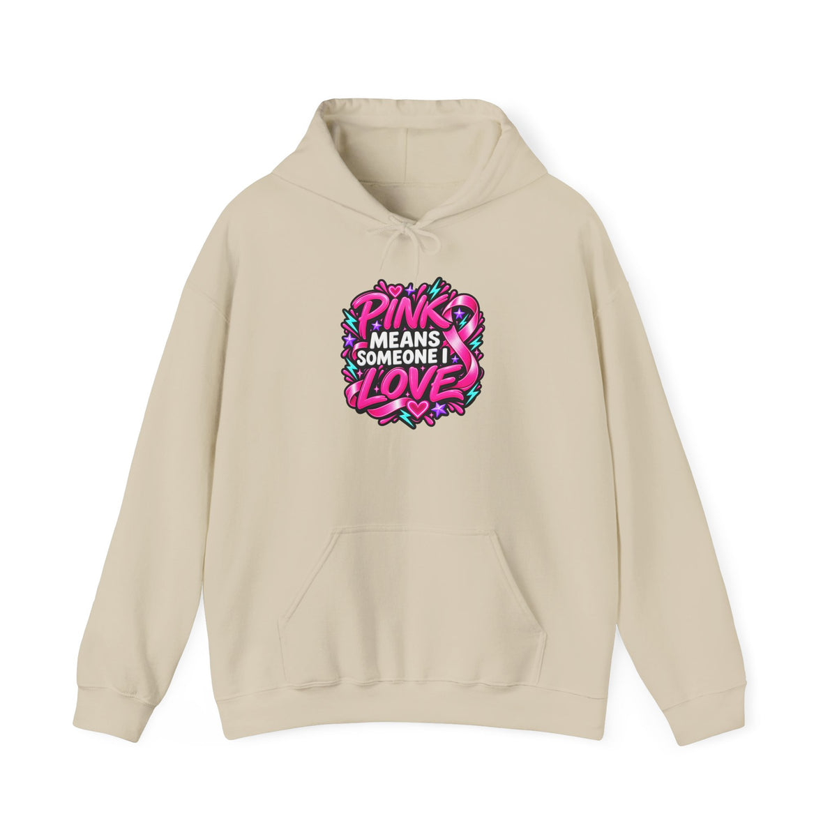 Pink Means Someone I Love Pullover Hoodie