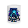 Help Does Not Wait Outside Mug - Emergency Medical EMT Paramedic Coffee Cup