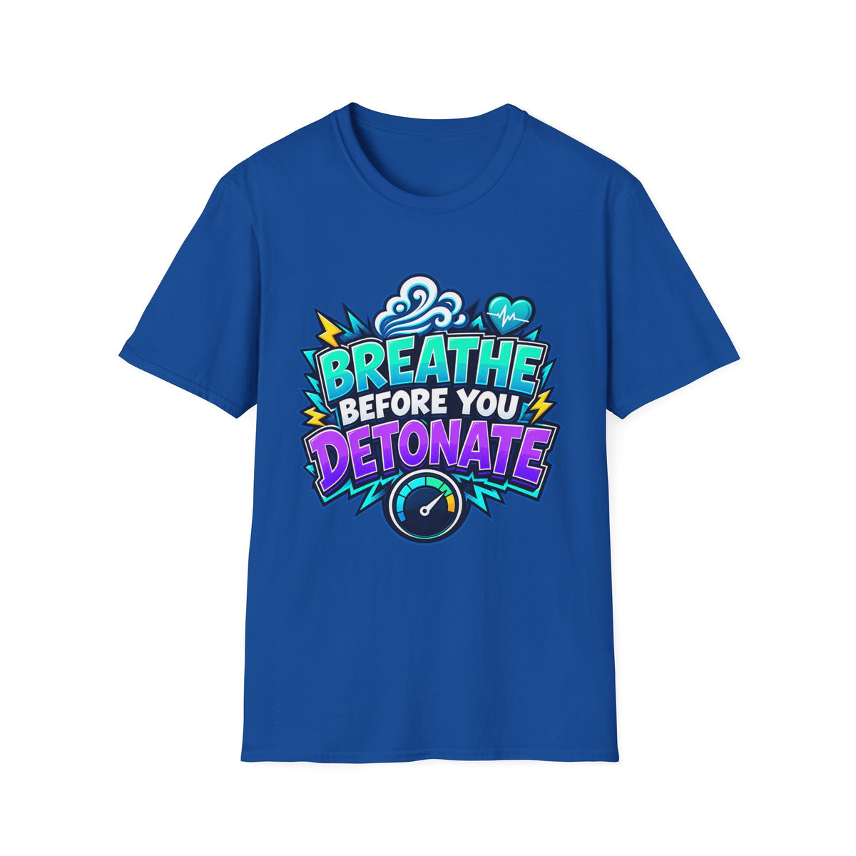 Breathe Before You Detonate Graphic T-Shirt - Relaxation & Stress-Relief Tee