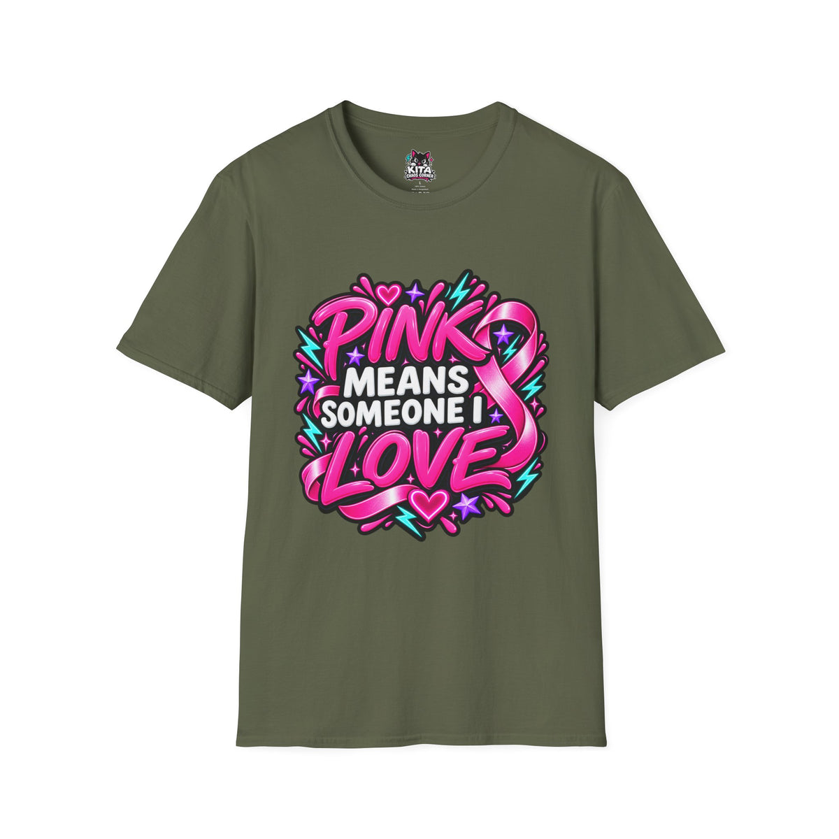 Pink Means Someone I Love Graphic T-Shirt