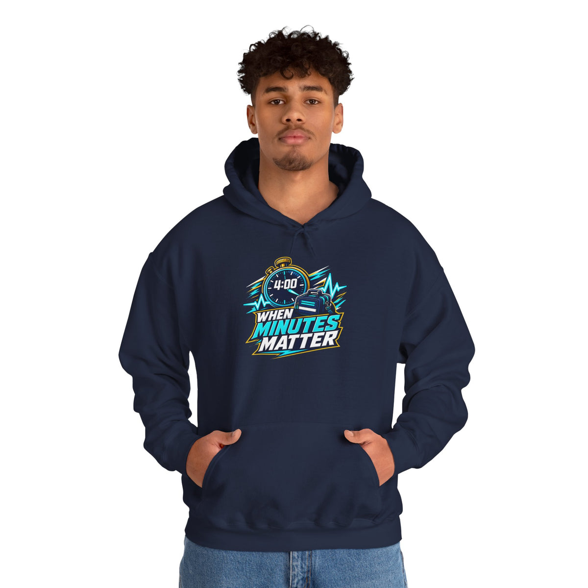 When Minutes Matter Hoodie - Emergency Response & First Responder Awareness Sweatshirt