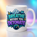 Breathe Before You Detonate Water Bottle design reference