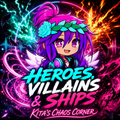 Heroes Villains and Ships poster artwork