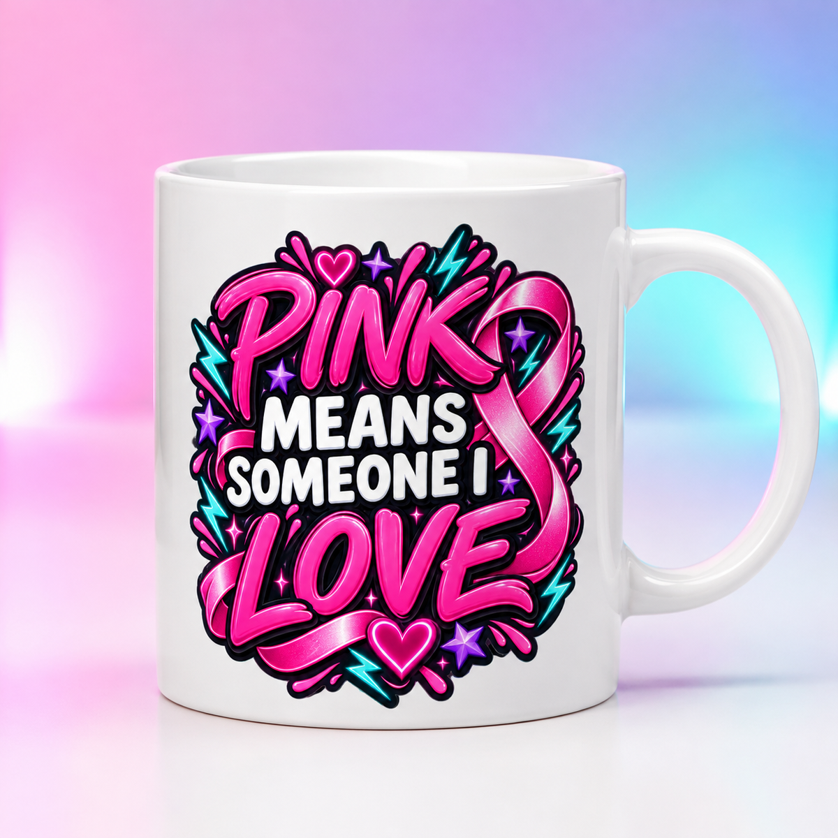 Pink Means Someone I Love — Mug digital product mockup