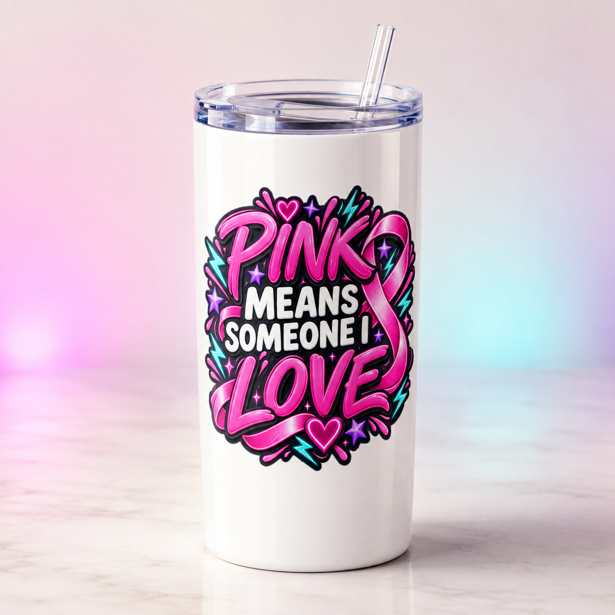 Pink Means Someone I Love — Tumbler digital product mockup